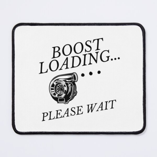 Item preview, Turbo Shirt – Boost Loading Please Wait – Funny Car Tuner Tee designed and sold by jvrCARZ.