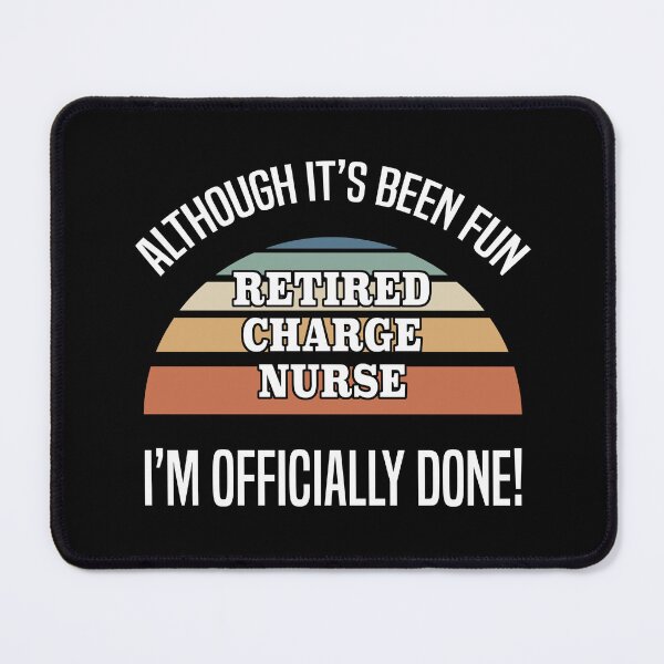 Item preview, Funny Retired Charge Nurse designed and sold by thepixelgarden.