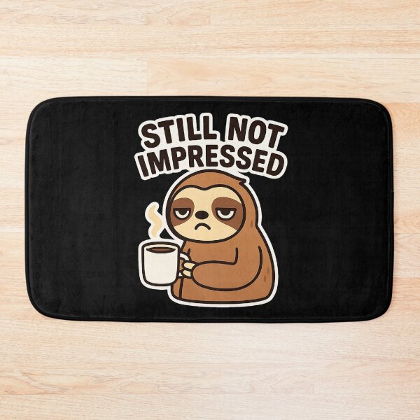 Item preview, Still Not Impressed A grumpy sloth with a hot cup of coffee  designed and sold by Taans-Creation.