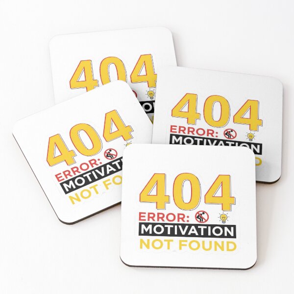 Item preview, 404 Error: Motivation not found  designed and sold by Liberty Labels.