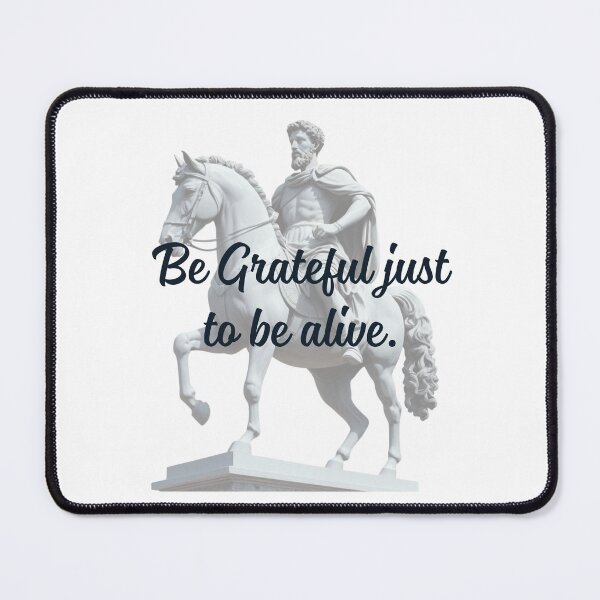 Item preview, Be Grateful Just To Be Alive - Marcus Aurelius Stoic Clothing | Marcus Aurelius Stoicism Artwork designed and sold by LexaArtworks.