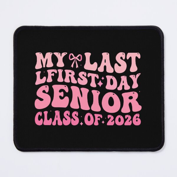 Item preview, Last First Day Senior 2026 Class of 2026 Back to School Bows designed and sold by MotivaChic.