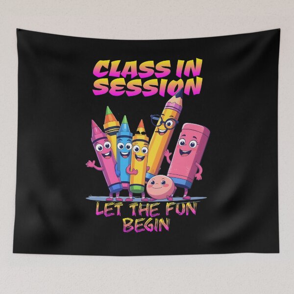 Item preview, Class Is in Session – Let the Fun Begin! designed and sold by yoyola999.