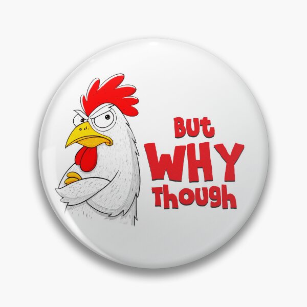 Item preview, Grumpy Rooster – “BUT WHY THOUGH” Funny Sarcastic T-Shirt designed and sold by majesty-prints.