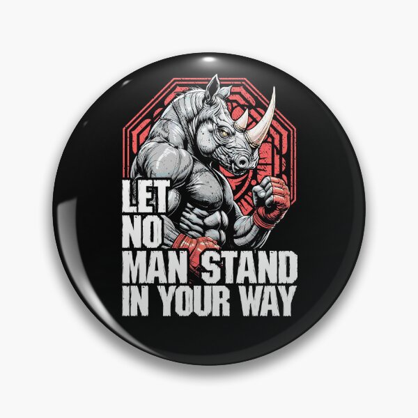 Item preview, MMA Fighter Rhino Let No Man Stand Rhinoceros Martial Arts designed and sold by GrandeDuc.