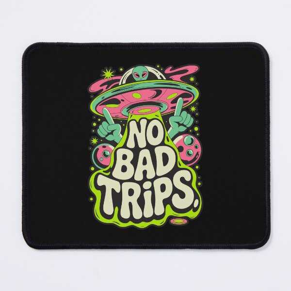 Item preview, No Bad Trips – Trippy Alien UFO Psychedelic Art Design designed and sold by TipTop GFX.