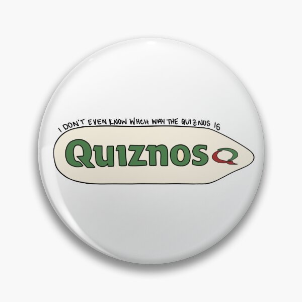 Item preview, I Don’t Even Know Which Way the Quiznos Is – Funny Vine Quote Sticker designed and sold by MrsSmith0323.