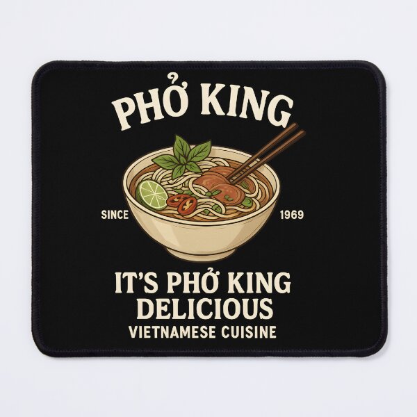 Item preview, Pho King It's Pho King Delicious Vietnamese Food designed and sold by shoppingtshirts.