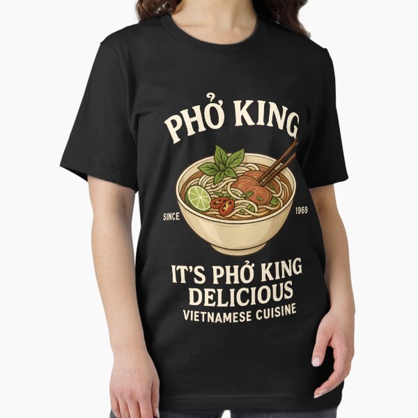 Item preview, Pho King It's Pho King Delicious Vietnamese Food designed and sold by shoppingtshirts.