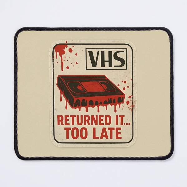 Item preview, VHS Returned It… Too Late – Horror Rental Warning Design designed and sold by MarCinu Art.
