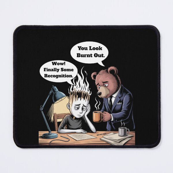 Item preview, Burnt Out: Finally Some Office Recognition From The Boss designed and sold by signshirtz.