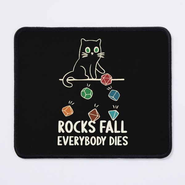 Item preview, DnD Funny Cat T-Shirt - Rocks Fall Everybody Dies designed and sold by sunburstrpg.