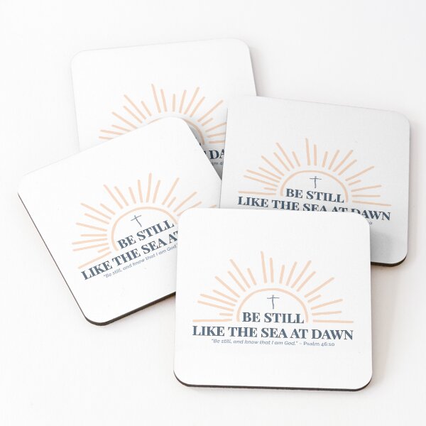 Item preview, Be Still Like the Sea at Dawn – Christian Beach Sunrise Verse Design designed and sold by bobparduephoto.