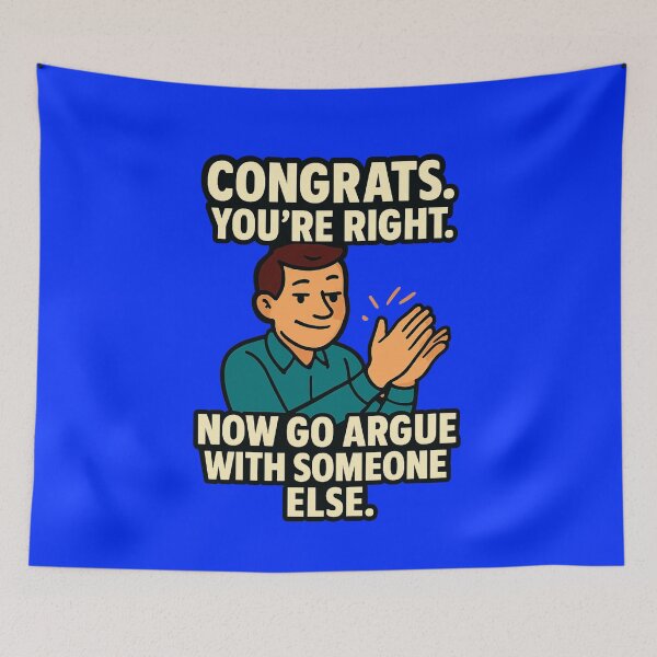 Item preview, "Congrats. You’re right. Now go argue with someone else." – sarcastic clap-back sticker designed and sold by LoudWhisperArt.
