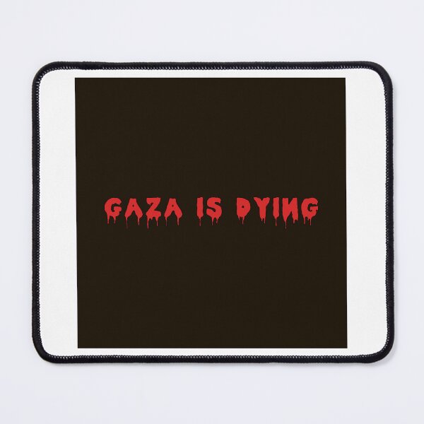 Item preview, Gaza is Dying designed and sold by PodiShop.