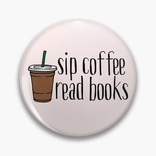 Item preview, sip coffee read books designed and sold by Neadoodles.