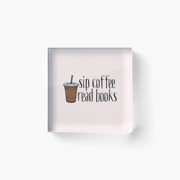 Item preview, sip coffee read books designed and sold by Neadoodles.