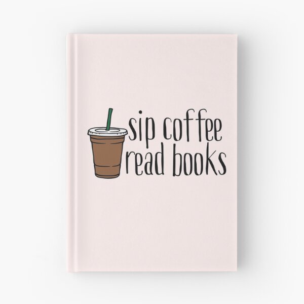 Item preview, sip coffee read books designed and sold by Neadoodles.