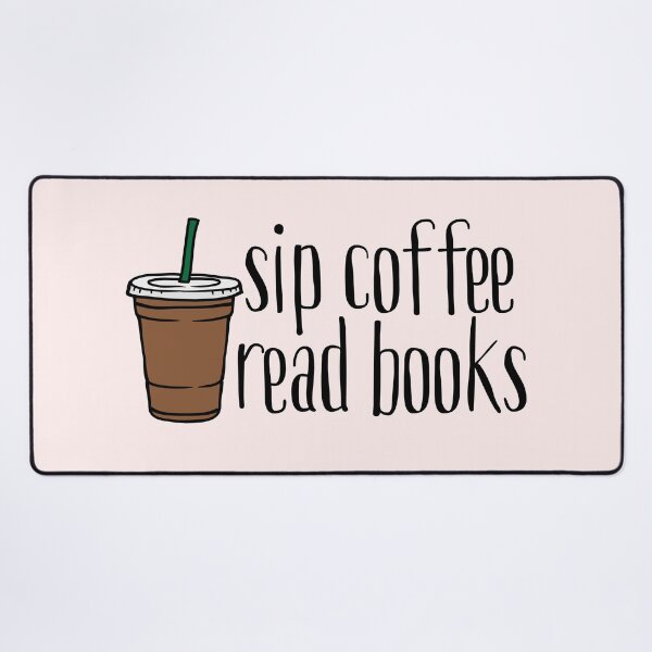 Item preview, sip coffee read books designed and sold by Neadoodles.