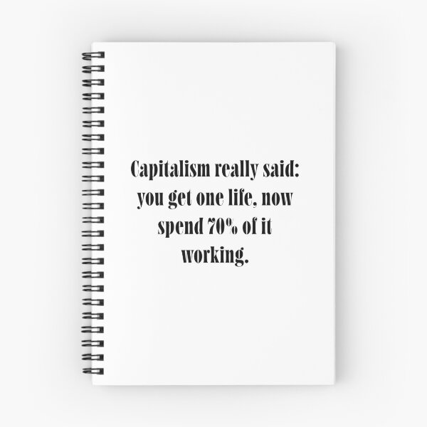 Item preview, Cita sobre el capitalismo: texto satírico y audaz contra el trabajo: diseño tipográfico moderno y accesible designed and sold by ChuckleSpace.