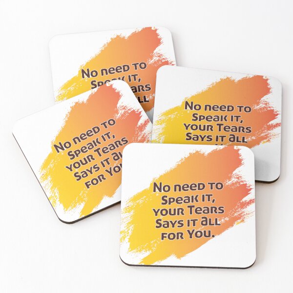Item preview, No need to speak it, Your Tears says it all for You. designed and sold by Mye Light Designs.