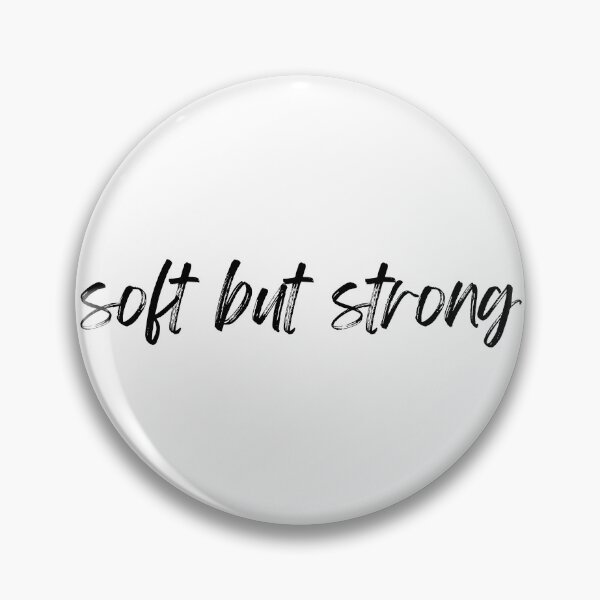 Item preview, Soft but Strong designed and sold by InfiniteSticker.