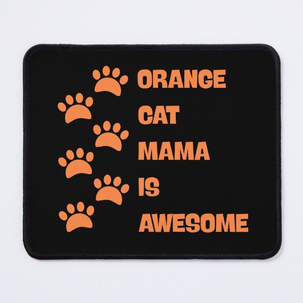 Item preview, Orange Cat Mama is Awesome designed and sold by Lazy days, starry nights.