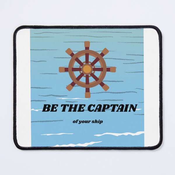Item preview, Be the captain of your ship designed and sold by Shadme.