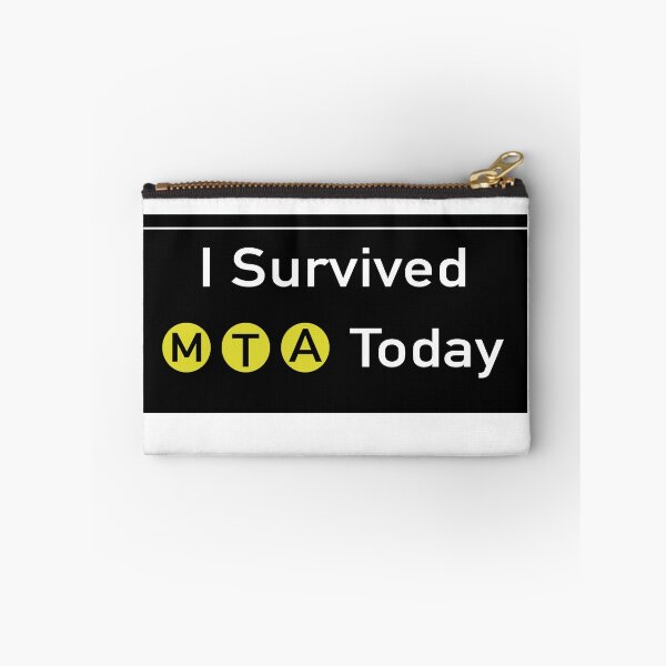 Item preview, i survived mta today designed and sold by oliveeoyll.