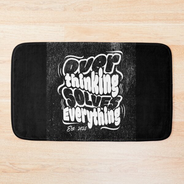 Item preview, Overthinking Solves Everything designed and sold by PB-Sandwich.