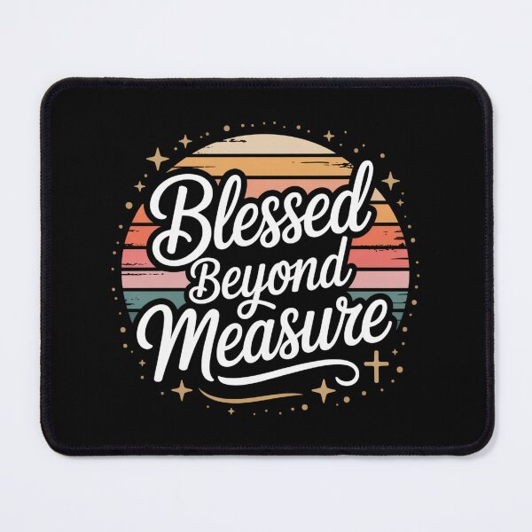 Item preview, Blessed Beyond Measure designed and sold by theartfulaspie.