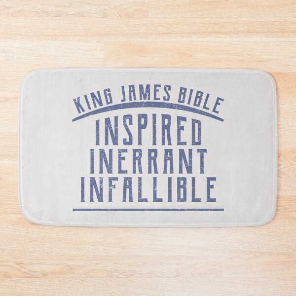 Item preview, King James Bible - Inspired, Inerrant, Infallible, Christian Design designed and sold by Angela Dow.