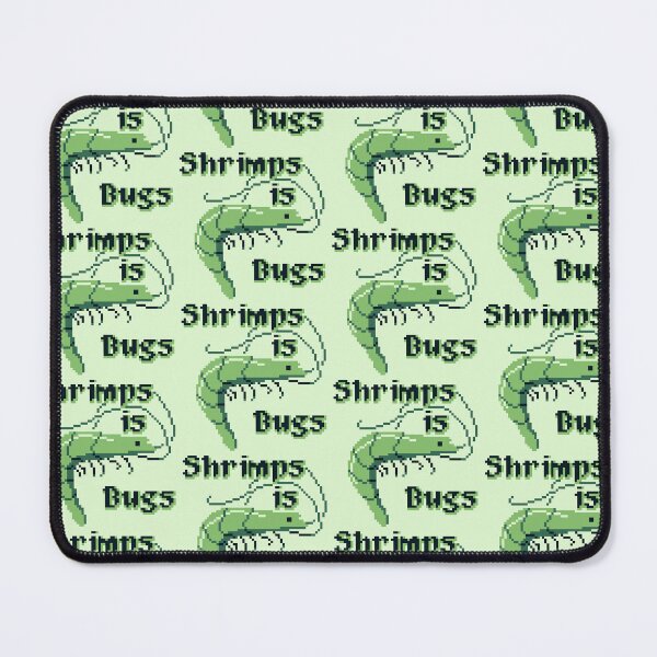 Item preview, Shrimps is Bugs designed and sold by GentleEnt.