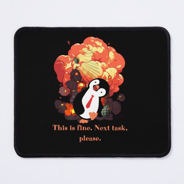 Item preview, Office Penguin – This is fine, next task, please designed and sold by UTkiKK.