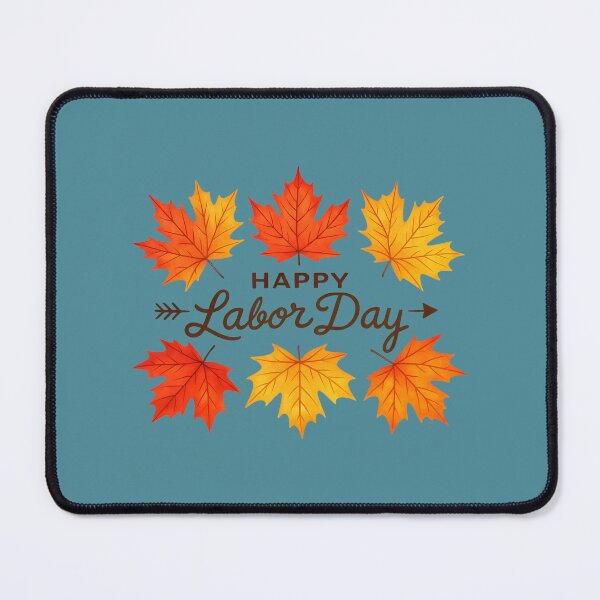Item preview, Happy Labor Day designed and sold by HowToCanadian.