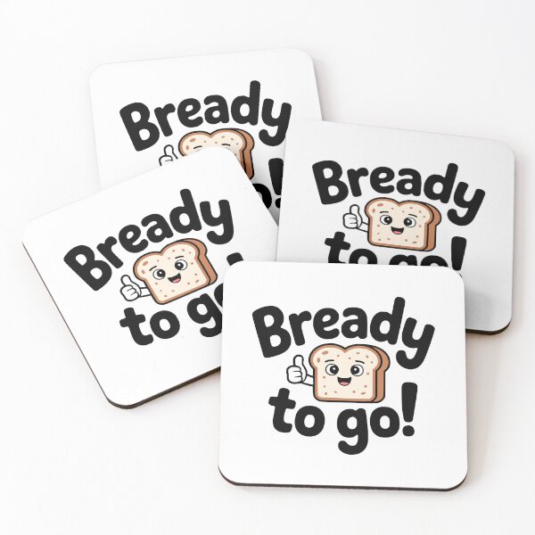 Item preview, Bready To Go! Funny Bread Pun designed and sold by PMCreative.