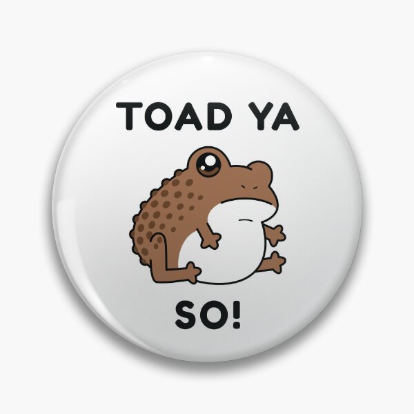 Item preview, Toad Ya So! designed and sold by Stephanie Hardy.