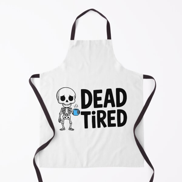 Item preview, Dead Tired! Cute Skeleton Coffee Pun designed and sold by PMCreative.