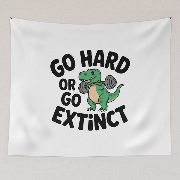 Item preview, Go Hard Or Go Extinct! Funny Dinosaur Exercise Pun designed and sold by PMCreative.