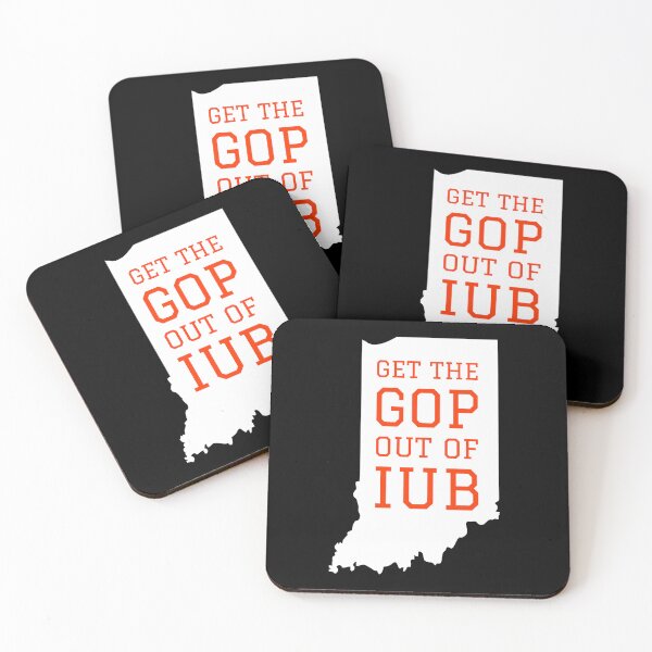 Item preview, Get the GOP Out of IUB Indiana designed and sold by LibStix.