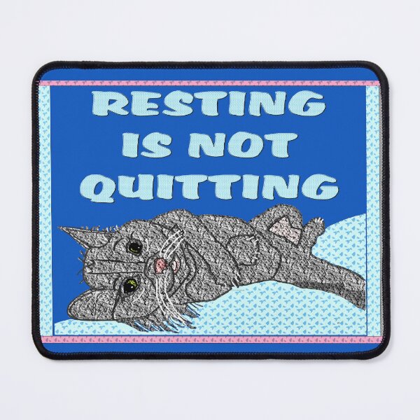 Item preview, Resting Is Not Quitting Cat Artwork designed and sold by kristalcurt.