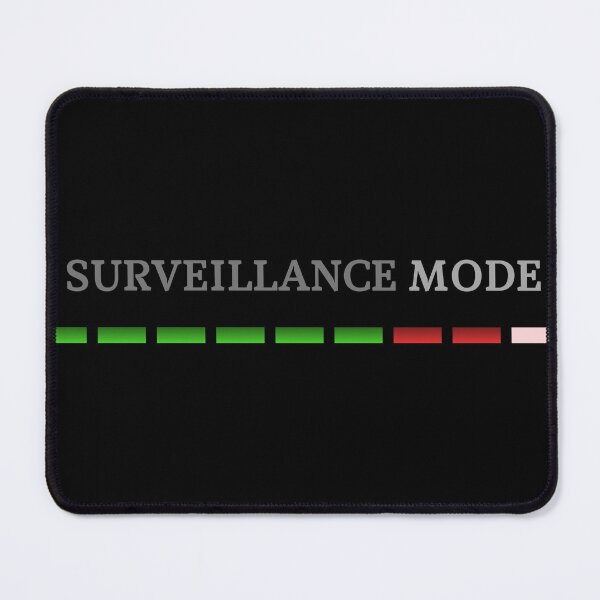 Item preview, SURVEILLANCE MODE designed and sold by Sonic Embassy: Vibes.