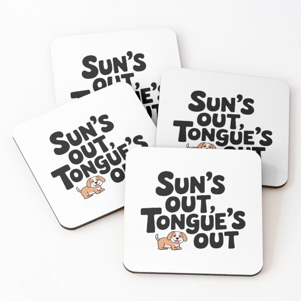Item preview, Sun's Out Tongue's Out! Cute Dog Lover Pun designed and sold by PMCreative.