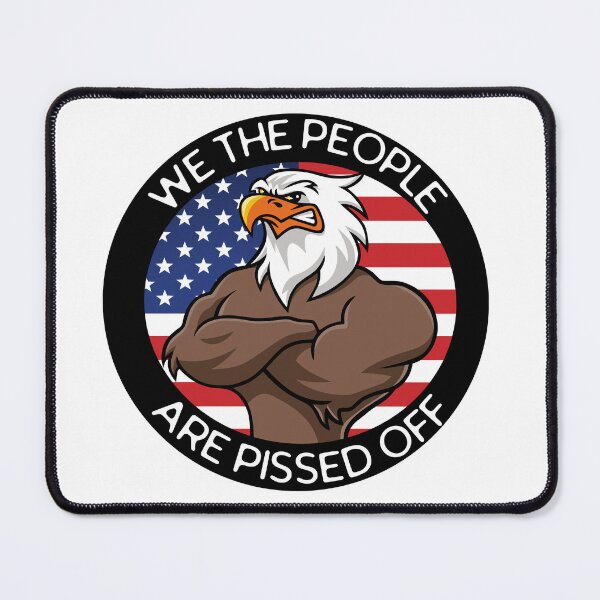 Item preview, We the people are pissed off! Bald Eagle designed and sold by leftyshirts.
