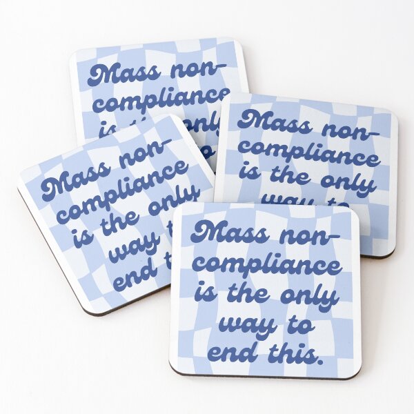 Item preview, Mass Non-Compliance is the Only Way to End This designed and sold by leftyshirts.