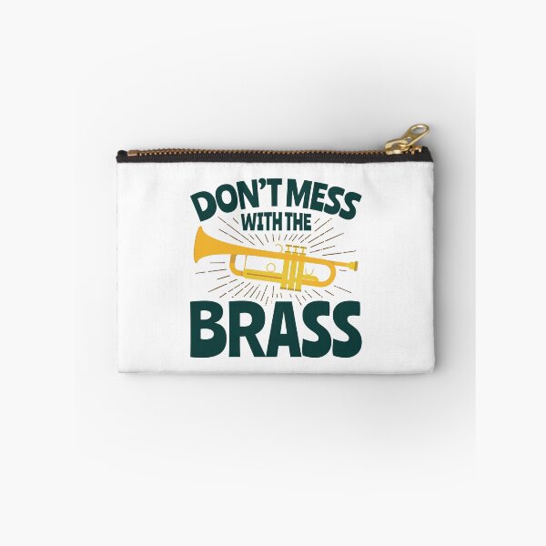 Item preview, Don't Mess with the Brass Funny Trumpet Instrument Player designed and sold by jaygo.