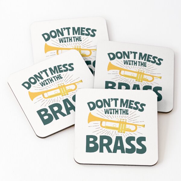 Item preview, Don't Mess with the Brass Funny Trumpet Instrument Player designed and sold by jaygo.