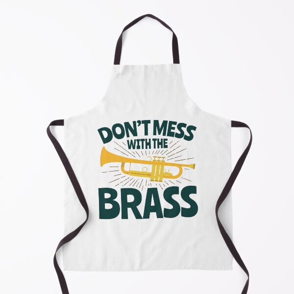 Item preview, Don't Mess with the Brass Funny Trumpet Instrument Player designed and sold by jaygo.