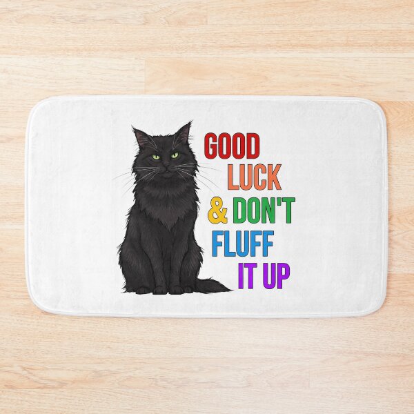 Item preview, Good Luck, and Don't Fluff It Up designed and sold by MannyShop.
