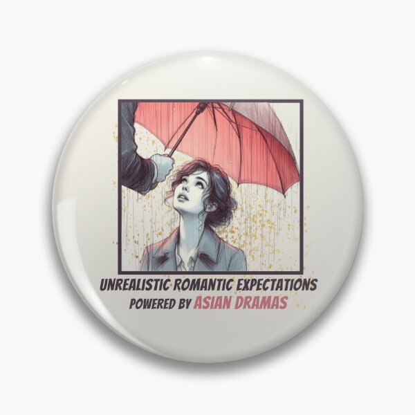 Item preview, Unrealistic Romantic Expectations - Asian Dramas designed and sold by LostFragments.